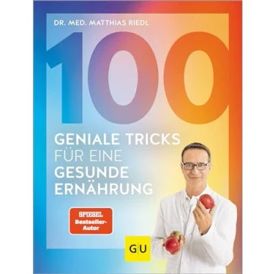 Afbeelding van 100 geniale Tricks für eine gesunde Ernährung