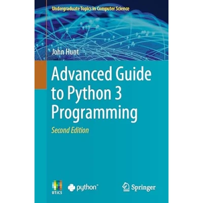 Afbeelding van Undergraduate Topics in Computer Science Advanced Guide to Python 3 Programming