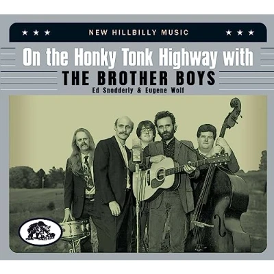 Afbeelding van On the Honky Tonk Highway With Brother Boys