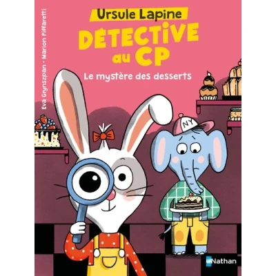 Image de Ursule Lapine, détective au CP : Le mystère des desserts