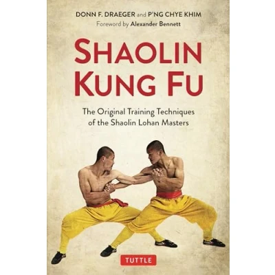 Afbeelding van Shaolin Kung Fu the Original Training Techniques of Lohan Masters