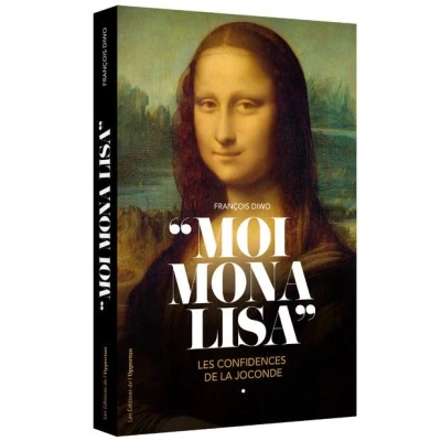 Image de Moi, Mona Lisa Les confidences de la Joconde