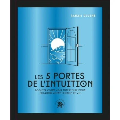 Afbeelding van LES 5 PORTES DE L&#039;INTUITION (ED.COLLECTOR)