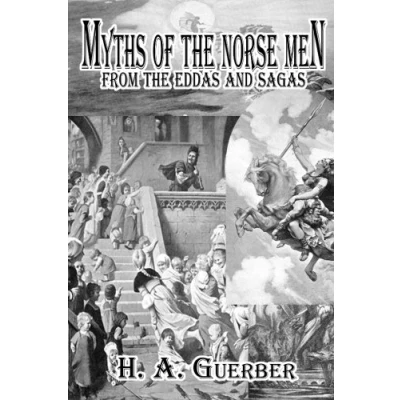 Afbeelding van Myths of the Norsemen: From Eddas and Sagas
