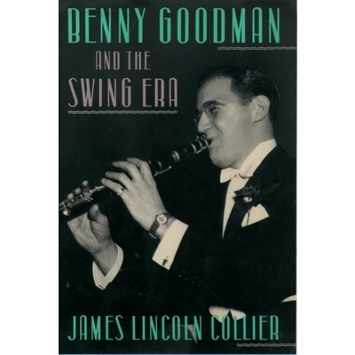 Afbeelding van Benny Goodman and the Swing Era