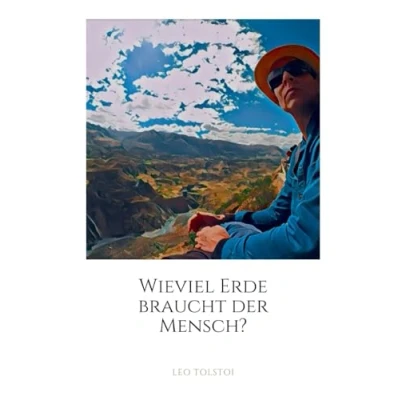 Afbeelding van Wieviel Erde Braucht Der Mensch?