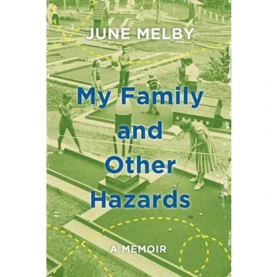 Afbeelding van My Family and Other Hazards