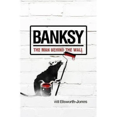 Afbeelding van Banksy The Man Behind Wall