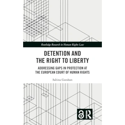 Afbeelding van Routledge Research in Human Rights Law Detention and the Right to Liberty
