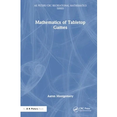 Afbeelding van AK Peters/CRC Recreational Mathematics Series of Tabletop Games