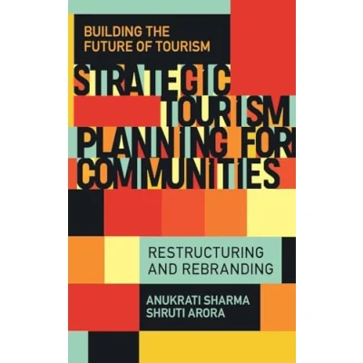 Afbeelding van Building the Future of Tourism Strategic Planning for Communities