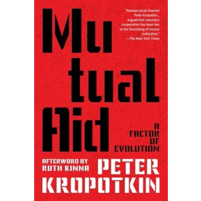 Afbeelding van Mutual Aid (Warbler Classics Annotated Edition)
