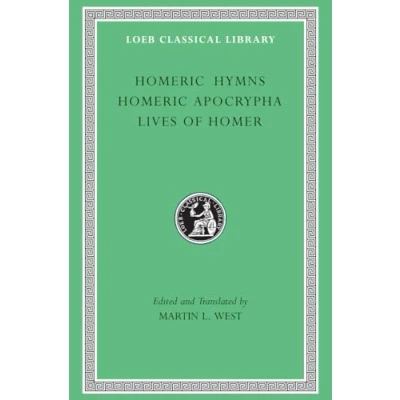 Afbeelding van Homeric Hymns, Apocrypha, Lives of Homer L496 (Trans. West)(Greek)