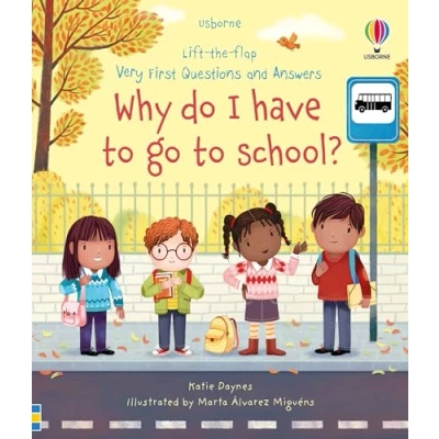 Afbeelding van Very First Questions and Answers Why do I have to go school?