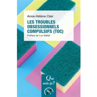 Afbeelding van Les Troubles obsessionnels compulsifs (TOC)