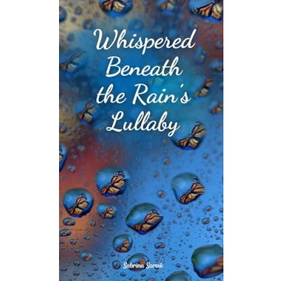 Afbeelding van Whispered Beneath the Rain&#039;s Lullaby
