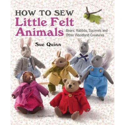 Afbeelding van How To Sew Little Felt Animals