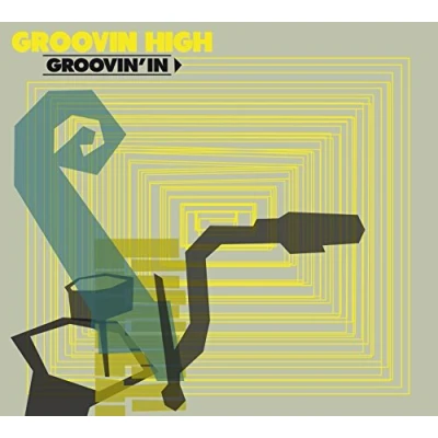 Afbeelding van Groovin High Groovin&#039; In (CD)