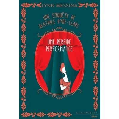 Image de Une enquête de Beatrice Hyde Clare Tome 5 Un perfide performance