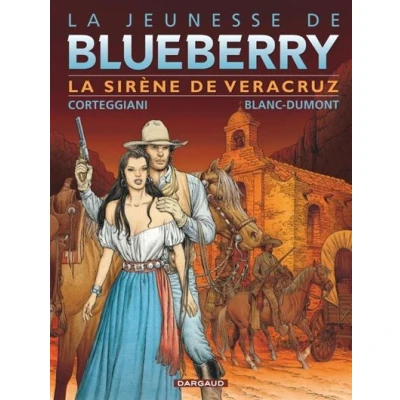 Image de La Jeunesse de Blueberry Tome 15 Sirène Vera Cruz