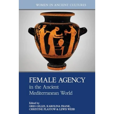 Afbeelding van Female Agency in the Ancient Mediterranean World