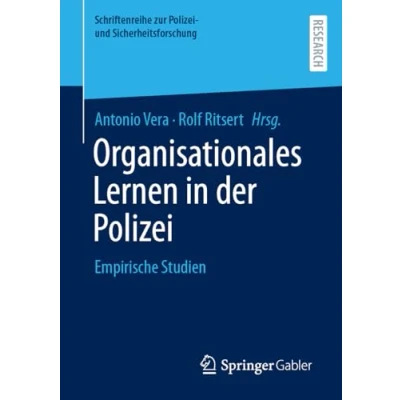 Afbeelding van Schriftenreihe zur Polizei und Sicherheitsforschung Organisationales Lernen in der