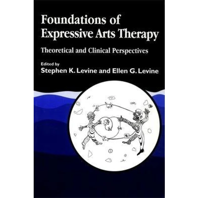 Afbeelding van Foundations of Expressive Arts Therapy