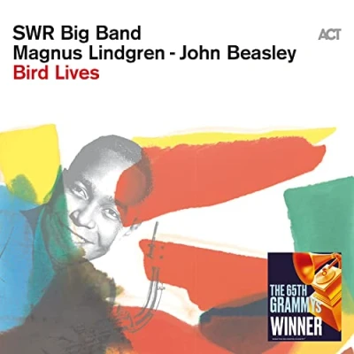 Afbeelding van Swr Big Band/Magnus Lindgren/John Beasley Bird Lives (LP)
