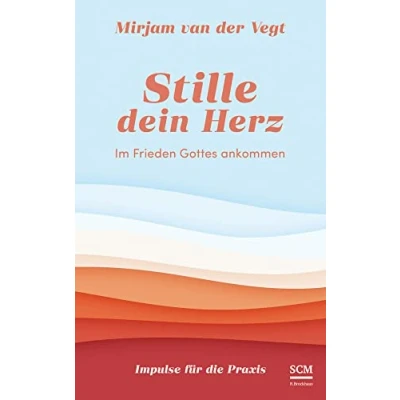 Afbeelding van Vegt, M: Stille dein Herz