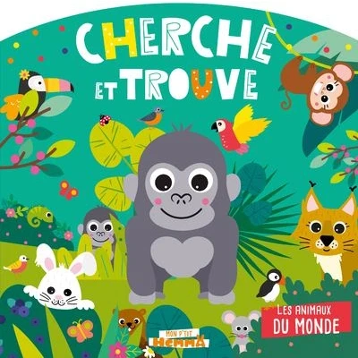 Image de Mon P&#039;tit Hemma Cherche et trouve Les animaux du monde