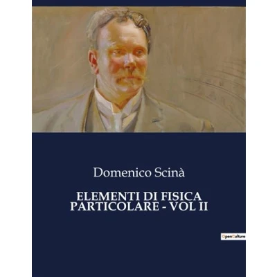 Image de Elementi di fisica particolare vol ii