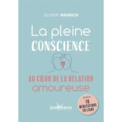 Image de la pleine conscience au coeur de relation amoureuse
