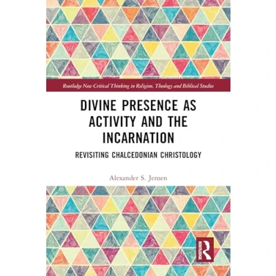 Afbeelding van Routledge New Critical Thinking in Religion, Theology and Biblical Studies Divine Presence as Activity the Incarnation