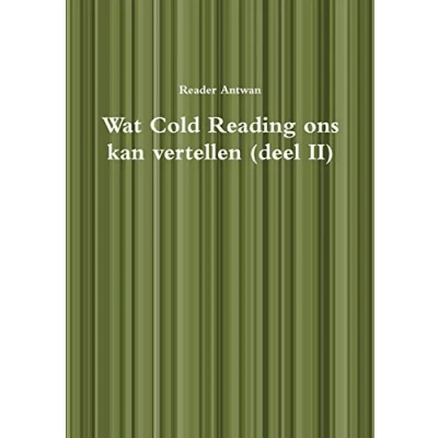 Afbeelding van Wat Cold Reading Ons Kan Vertellen (deel II)