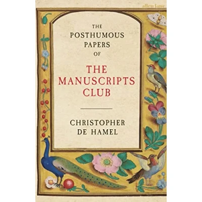 Afbeelding van the Posthumous Papers of Manuscripts Club