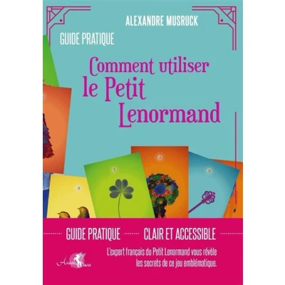 Image de Comment utiliser le Petit Lenormand Guide pratique