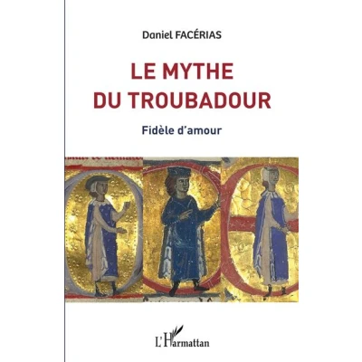 Image de Le mythe du troubadour