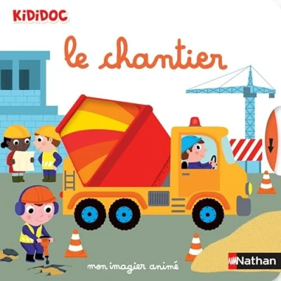 Afbeelding van MON IMAGIER ANIME LE CHANTIER