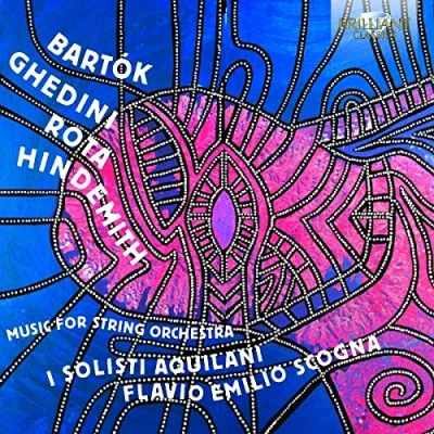 Afbeelding van Il Solisti Aquilani &amp; Flavio Emilio Scogna Bartok, Ghedini, Rota, Hindemith: Music For String (CD)