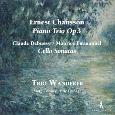 Afbeelding van Trio Wanderer, Eric Le Sage, Marc Coppey Chausson: Piano Trio, Op. 3 Debussy &amp; Emmanuel: Cello Sonates (CD)