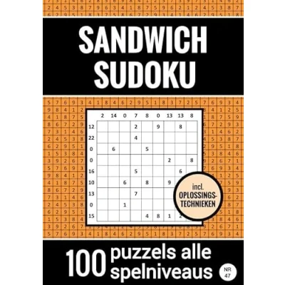 Afbeelding van Sandwich Sudoku 100 Puzzels Makkelijk tot Moeilijk Inclusief Oplossingstechnieken Nr. 47