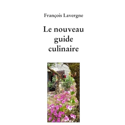 Afbeelding van Le Nouveau Guide Culinaire