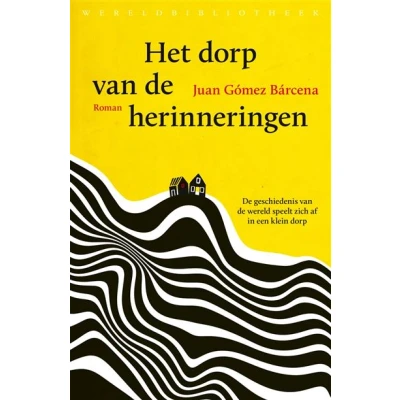 Image de Het dorp van de herinneringen