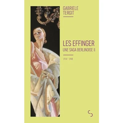 Afbeelding van LES EFFINGER UNE SAGA BERLINOISE,2 (1914 1948)