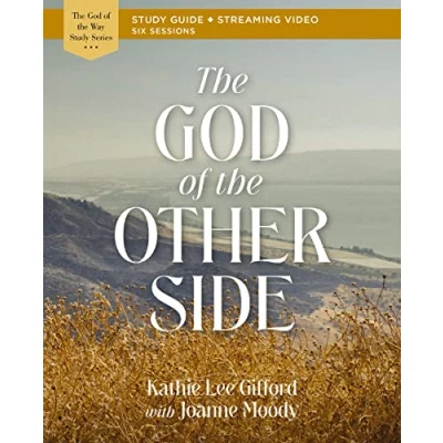 Afbeelding van God of the Way Other Side Bible Study Guide plus Streaming Video