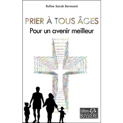Image de Prier à tous âges Pour un avenir meilleur