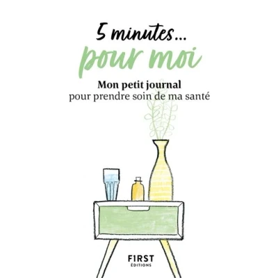 Image de 5 minutes... pour moi Mon petit journal prendre soin de ma santé