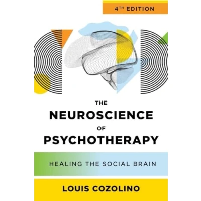 Afbeelding van Norton Series on Interpersonal Neurobiology The Neuroscience of Psychotherapy