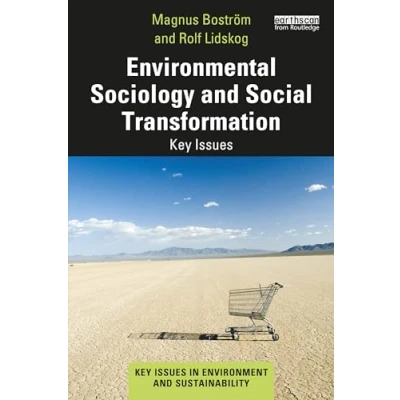 Afbeelding van Key Issues in Environment and Sustainability Environmental Sociology Social Transformation