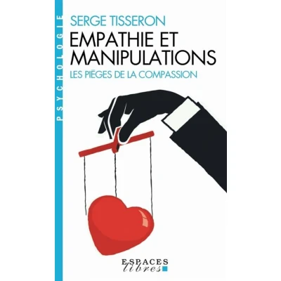 Image de Empathie et manipulations (Espaces Libres Psychologie)